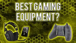 Best Gaming Equipment?