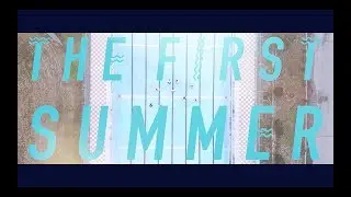 [MV] アキシブproject - The First Summer