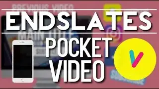 How To: Endslate using Pocket Video Tutorial | Alyiah Savoy