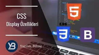 #31 CSS - Display Kullanımı [HTML, CSS, Flexbox , Bootstrap Eğitim Dersleri ]