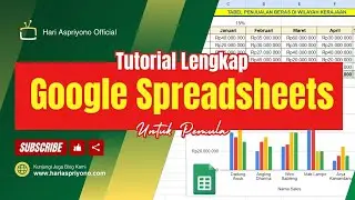 Tutorial Lengkap Google Sheets (Google Spreadsheets) Untuk Pemula Full Praktek Tabel dan Grafik