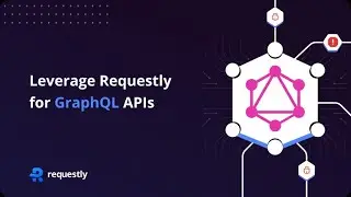Leverage Requestly for GraphQL APIs