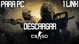 DOWNLOAD COUNTER STRIKE GLOBAL OFFENSIVE FULL FOR PC 1 LINK MEGA 2017