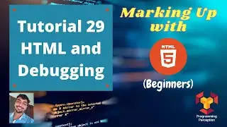 T29 - HTML and Debugging - Marking up with HTML (Beginners)