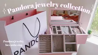 PANDORA JEWERLY COLLECTION + pandora jewerly box unboxing🌷💍
