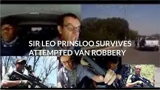 Cash In Transit Robbery Attempt sir Leo Prinsloo Other Dashcam Footage