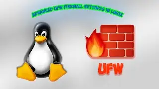 Advanced UFW firewall settings in linux.