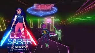 [Beat Saber] FitBeat 360