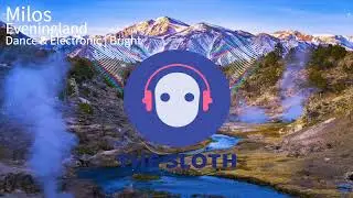 Milos - Eveningland | Royalty Free Music | No Copyright Music