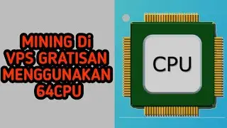 Free VPS 64Cpu || Langsung Bisa  Mining || Pengumuman Giveway RDP