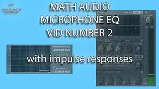 Mathaudio MicrophoneEQ revisit (download eq match impulse responses here)
