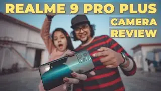 Realme 9 pro plus full camera review | Naam ka OIS ?