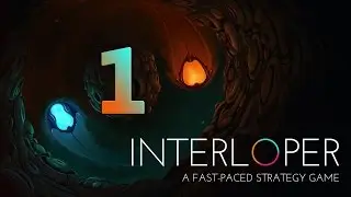 Let's Play Interloper - Part 1 - A 