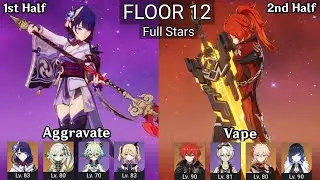 Raiden Aggravate + Diluc Vape | 3.8/4.0 Spiral Abyss Floor 12 9 Stars | Genshin Impact