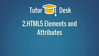 HTML5 Elements and Attributes