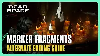 Dead Space Remake Alternate Ending Guide - Where to Find & Place the 12 Marker Fragments - Reunion🏆