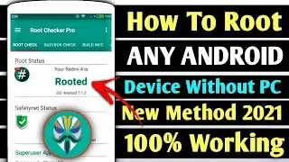 How To ROOT Any Android Device Without PC IN 2021 | Latest Method | 100% Working on All Brands |
