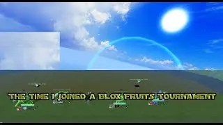 When I was invited to a Blox Fruits Tournament (Part 1)