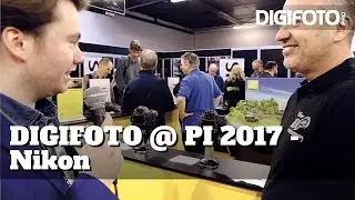 DIGIFOTO @ Professional Imaging 2017 - Nikon