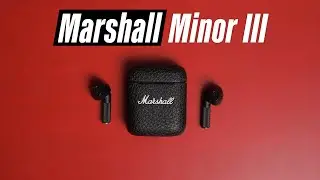 Marshall Minor III — стильные TWS-наушники для тяжелой музыки и не только!