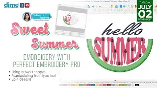 Sweet Summer Embroidery with Perfect Embroidery Pro | Software Success