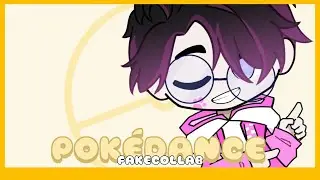 POKÉDANCE [Fake Collab] #pokedancefbj