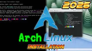 How to Install Arch Linux - [Quick/Simple/Detailed] - Linux 2026