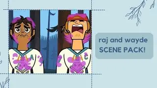 raj and wayde SCENE PACK! TOTAL DRAMA REBOOT SEASON 2 ep 1-8