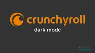 Preview of Crunchyroll dark mode and how to enable it
