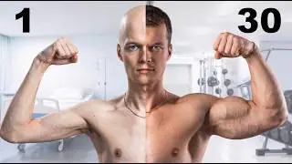 His Incredible 30 Day Transformation