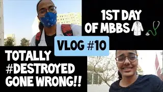 VLOG #10 | 1ST DAY OF MBBS VLOG #destroyed | Happy Harshita Vlogs