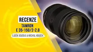 Recenze TAMRON 35-150 mm f/2-2,8 Di III VXD
