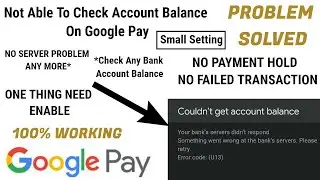Google pay server problem | not able to check balance|failed transaction|refund on Google Pay|4K