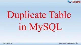 Duplicate Table in MySql - By Ajjay Aroraa