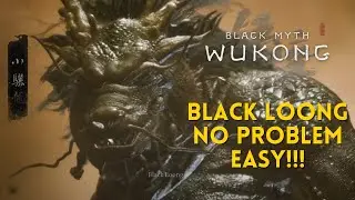How to Beat Black Loong EZ!! Watch Until The End!