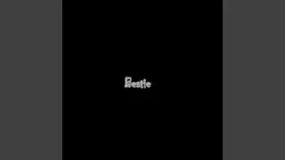 Bestie