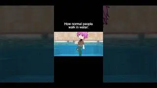 How Normal People Walk In Water VS Me | Gacha Life Reacts To
