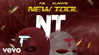FS, Alanys - NEW TOOL | official audio