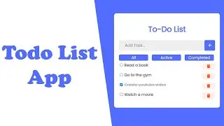 Todo List App Using HTML, CSS & Javascript