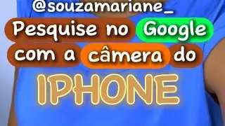 Pesquise no google com a câmera do iphone e descubra onde comprar e o preço de qualquer objeto
