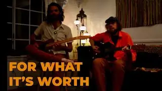 For What it's Worth - Buffalo Springfield - cover by Hamilton Boyce and Nash Turley