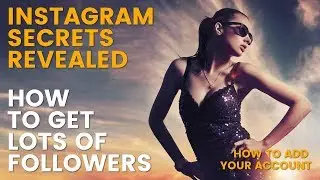 How to get Instagram followers fast! PRO Instagram Tutorial & Tips for Social Media Marketing Tips
