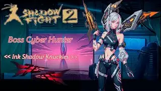 Boss Cyber Hunter / Shadow Fight 2 / New Weapon
