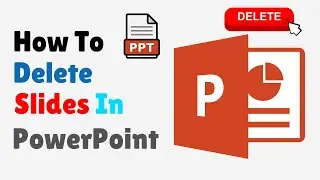 How to Delete a Slide In PowerPoint | 2026 | How to Delete Multiple Slides In PowerPoint