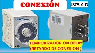 COMO SE CONECTA TEMPORIZADOR RETARDO A LA CONEXIÓN JSZ3 A-D