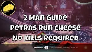 2 Man Petras Run Cheese - No Kills No Encounters Necessary - Runless Petra's Run Guide