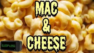 Mac and Cheese | Sleepless Comedy