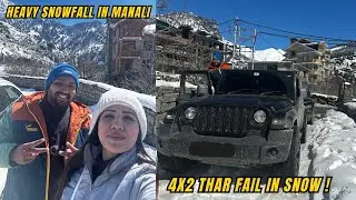 4x2 thar fail in Manali 😰 heavy snowfall se fass gye hum 😓
