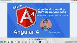 Angular 4  -  Handling Multiple Service Calls -  # 21