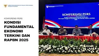[LIVE] Konferensi Pers Kondisi Fundamental Ekonomi Terkini dan RAPBN 2025